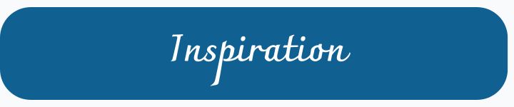 Inspiration